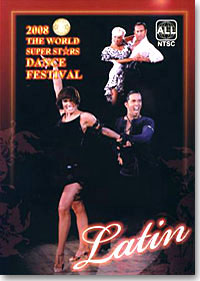 2008 The World Super Stars Dance Festival - Latin
