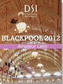 2012 Blackpool Dance Festival DVD - Amateur Latin