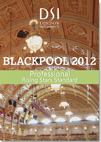 2012 Blackpool Dance Festival DVD - Professional Rising Stars Standard