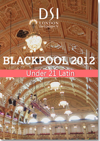 2012 Blackpool Dance Festival DVD - Under 21 Latin