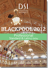 2012 Blackpool Dance Festival DVD - Professional Standard & Latin (2 DVD)