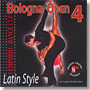 Bologna Open Vol.4 : Latin Style