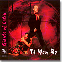 Giants of Latin - Ti Mon Bo