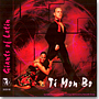 Giants of Latin - Ti Mon Bo