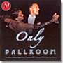 Only Ballroom 1