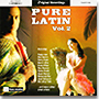 Pure Latin Vol.2(2 CD)
