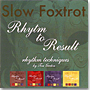 Rhythm To Results Slow Fox