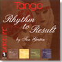 Rhythm to Results Tango