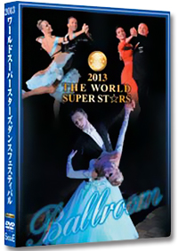2013 The World Super Stars Dance Festival DVD - Standard