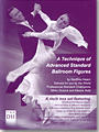 A Technique of Advanced Standard Ballroom Figures (2 DVD) 7006