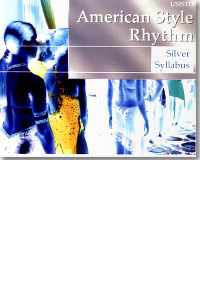American Style Rhythm - Silver Syllabus (Dancing instruction book)