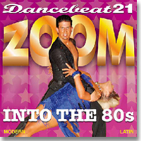 Dancebeat 21 - Zoom Into The 80’s
