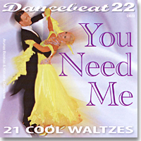 Dancebeat 22 - You Need Me