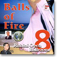 Rimini Open 8 - Balls of Fire Ballroom