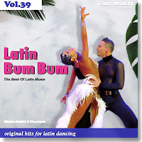 The Best of Latin Music Vol. 39 - Latin Bum Bum (2CD) 